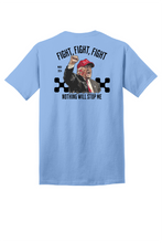 Load image into Gallery viewer, Trump Fight Tshirts
